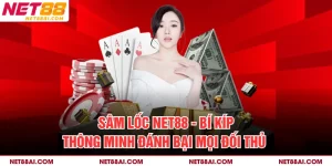 Sâm Lốc NET88 - Bí Kíp Thông Minh Đánh Bại Mọi Đối Thủ 