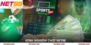 Kinh Nghiệm Chơi NET88
